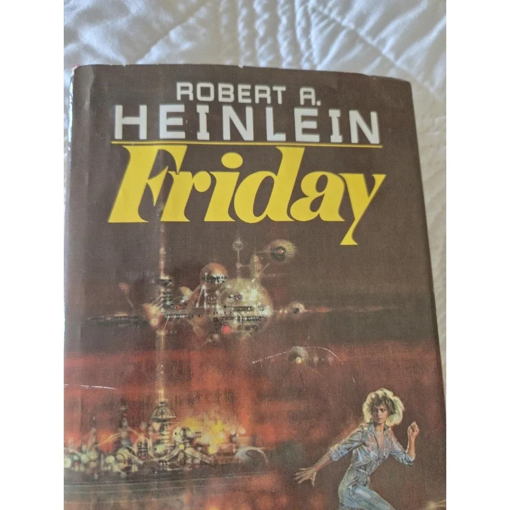 Friday by Robert A. Heinlein HCDJ  1982 Hardcover Maple-Vail Book Manufacturing